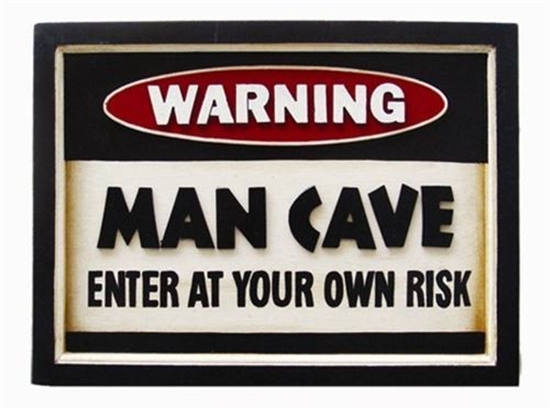 Image sur Avertissement - Man Cave
