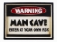 Image de Avertissement - Man Cave
